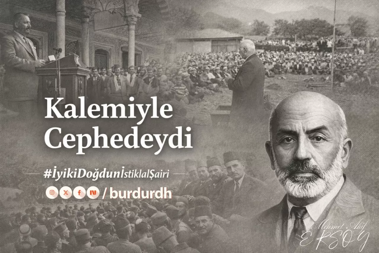 Mehmet Akif Ersoy'un Milli Mücadele'deki Unutulmaz Rolü ve Vaazları