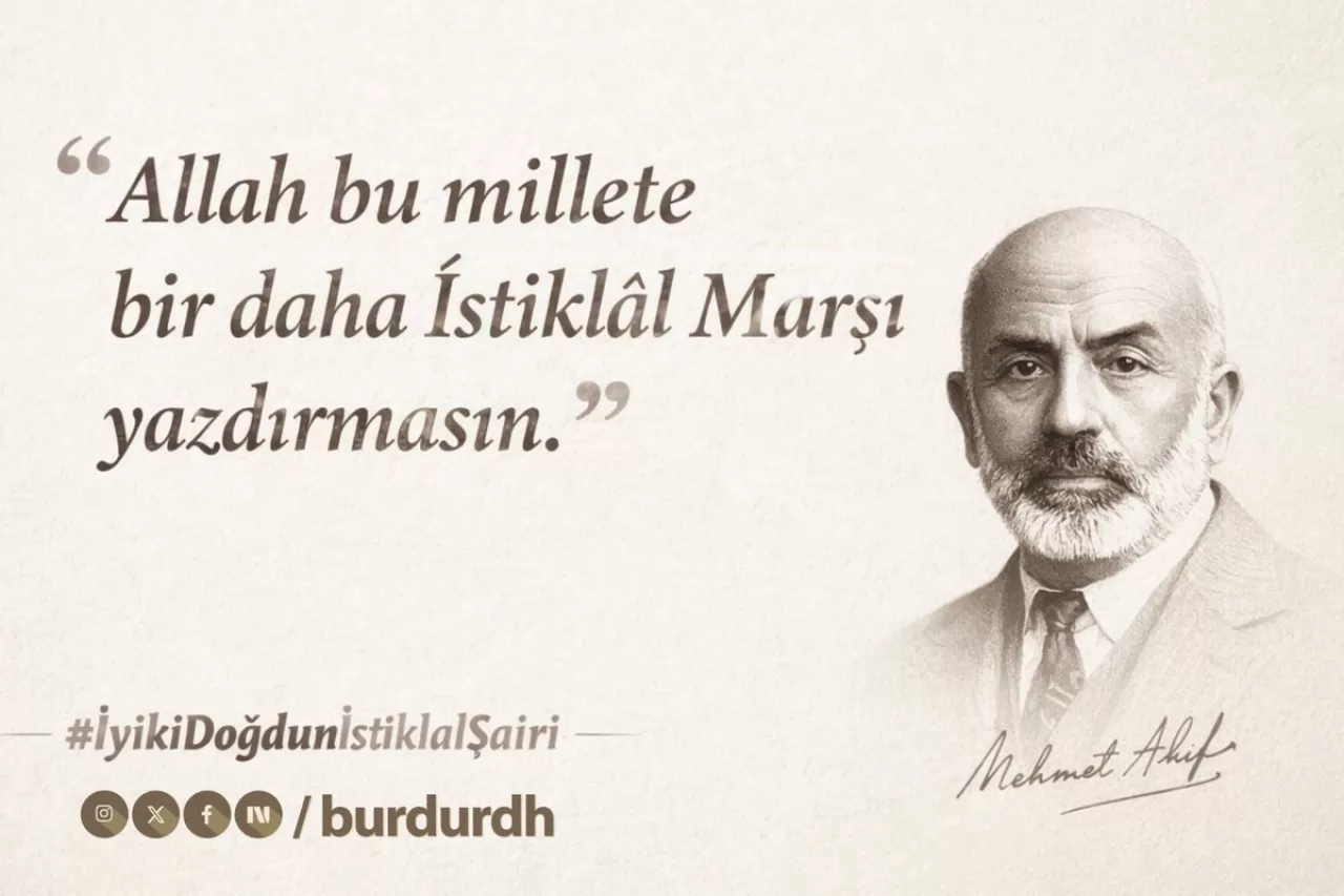 Burdur'da İstiklal Marşı'nın Anlamı ve Mehmet Akif Ersoy Anıldı