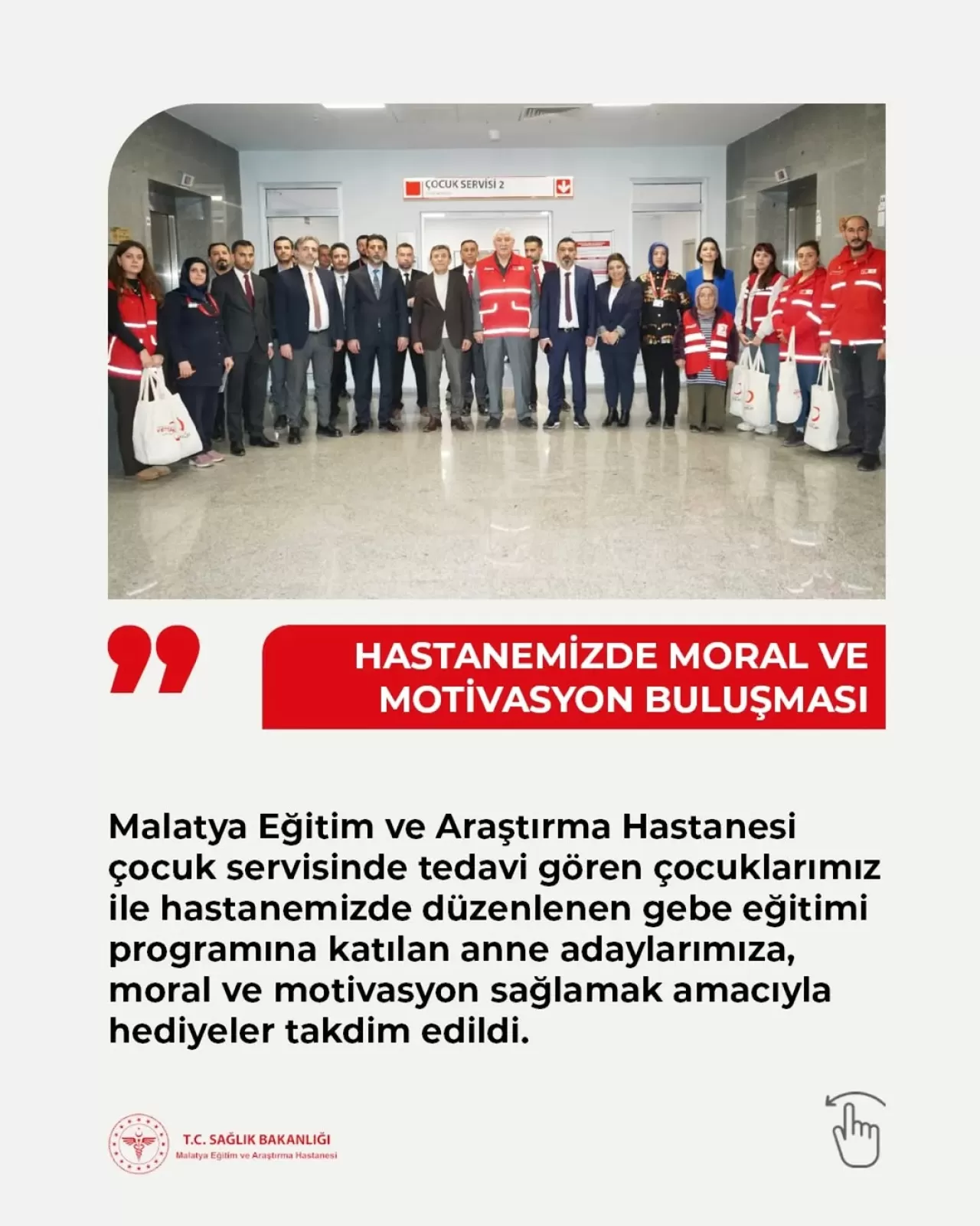 Malatya'da Hastanede Yatan Çocuklar ve Anne Adaylarına Moral Ziyareti