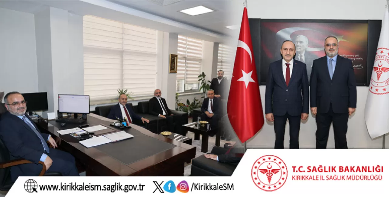 Kırıkkale İl Sağlık Müdürü, Öz Sağlık-İş Sendikası Genel Başkanı'nı Ağırladı