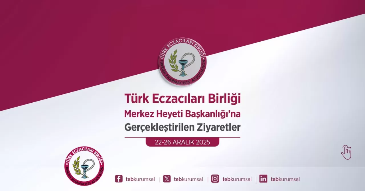 Türk Eczacıları Birliği'nde Mesleğin Geleceği Konuşuldu