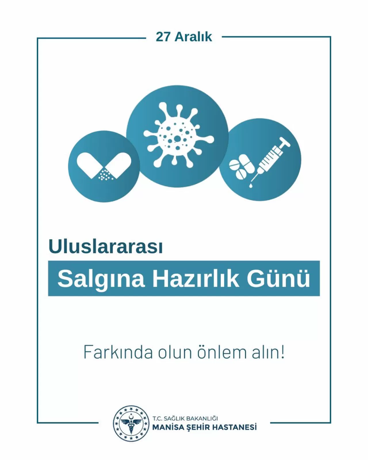 Manisa'da Uluslararası Salgın Hazırlık Günü'nde Kritik Vurgu: İzleme ve Koordinasyon
