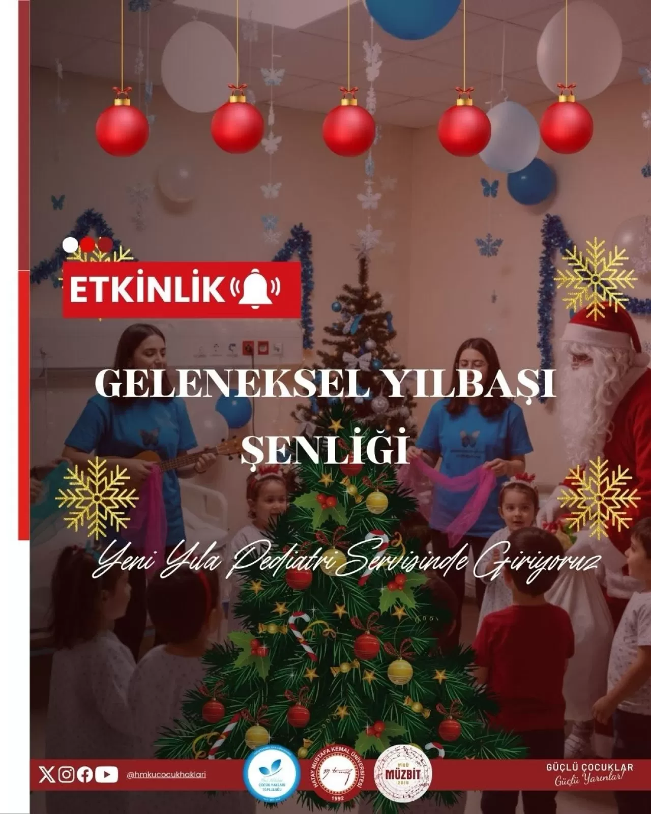 Hatay Mustafa Kemal Üniversitesi Hastanesi'nde Yeni Yıl Coşkusu: Çocuklar için Özel Etkinlik