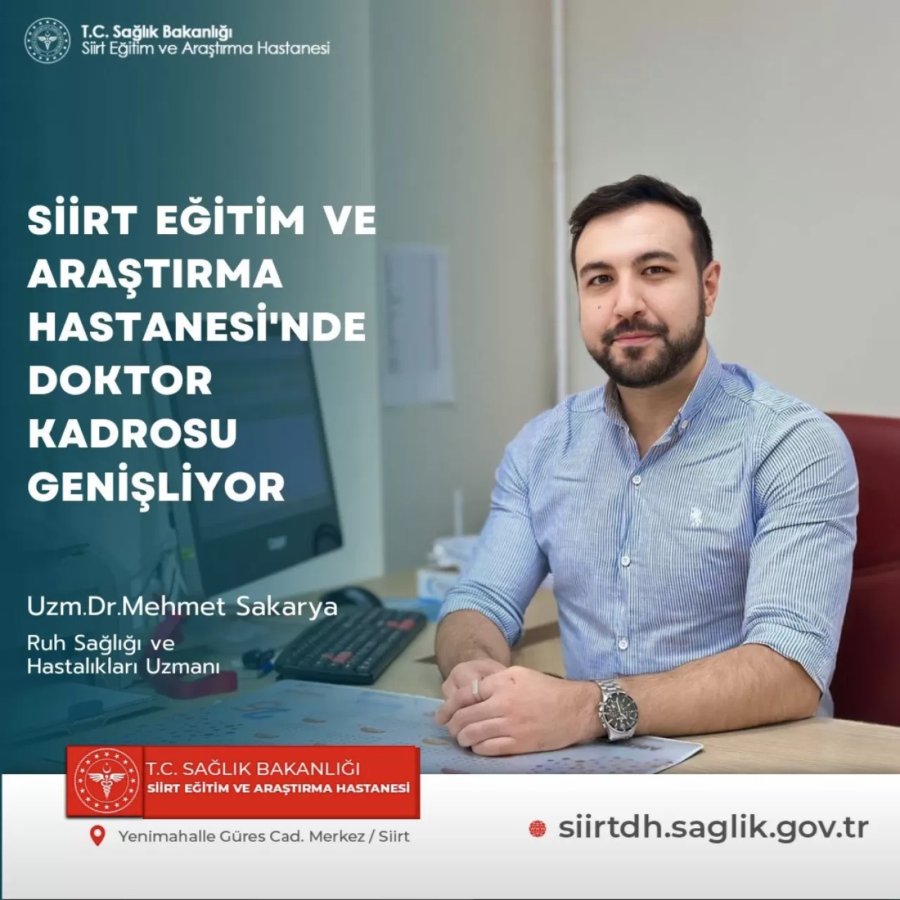 Siirt Eğitim ve Araştırma Hastanesi'ne Yeni Psikiyatri Uzmanı