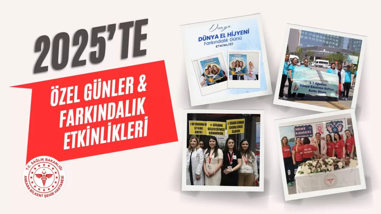 Ankara Bilkent Şehir Hastanesi 2025'te Toplum Sağlığına Dikkat Çekti