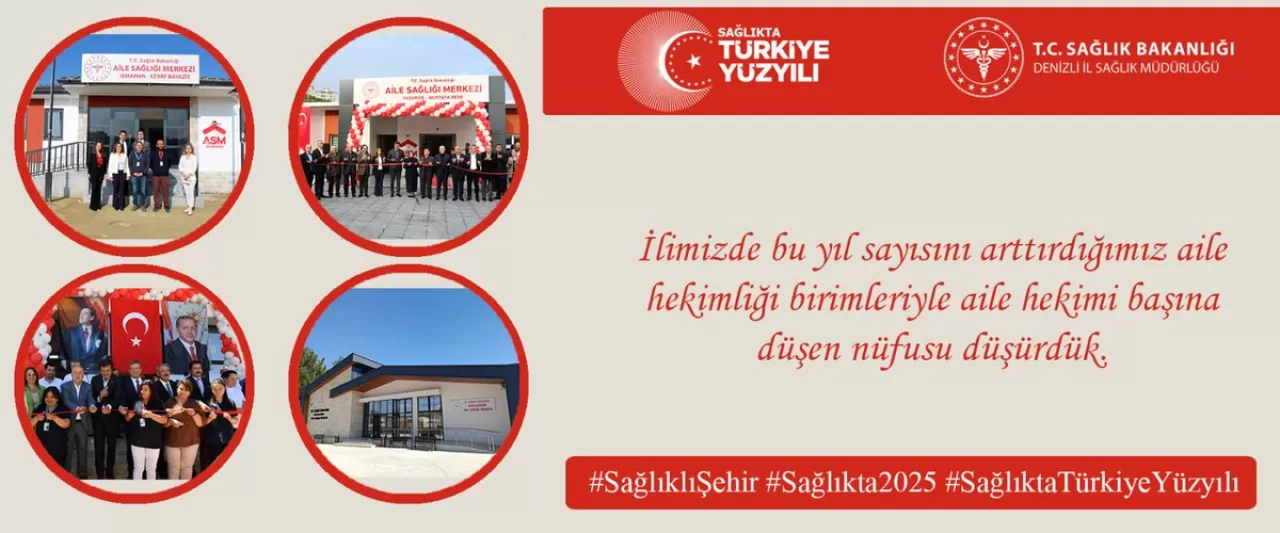 Denizli'de Aile Hekimliğinde Kapasite Artışı: Vatandaşa Daha Yakın Sağlık Hizmeti