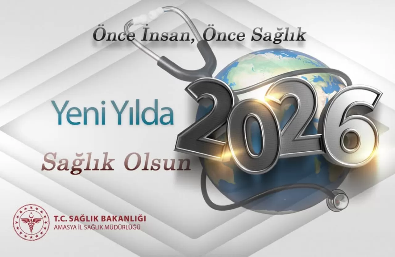 Amasya İl Sağlık Müdürlüğü'nden Yeni Yıl Mesajı: 