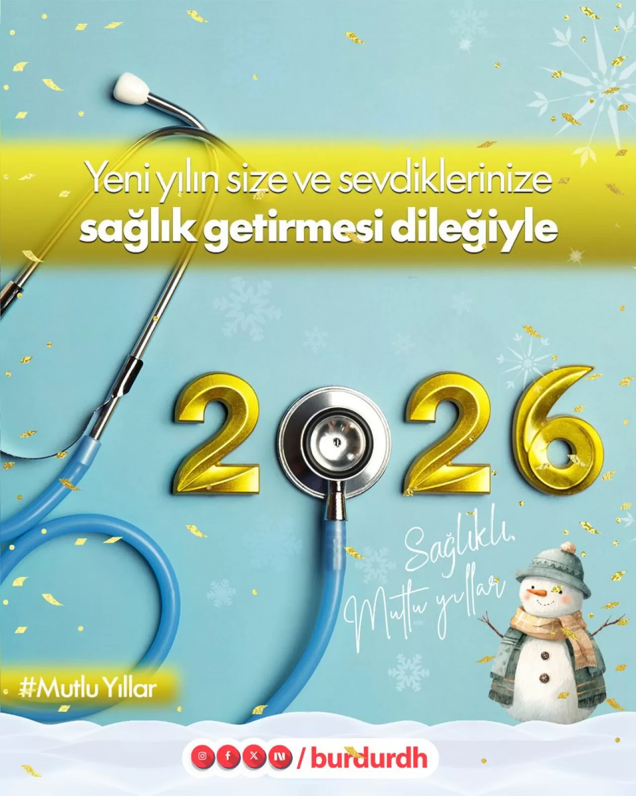 Burdur Devlet Hastanesi'nden Yeni Yıl Mesajı: Şifa ve Umut Vurgusu