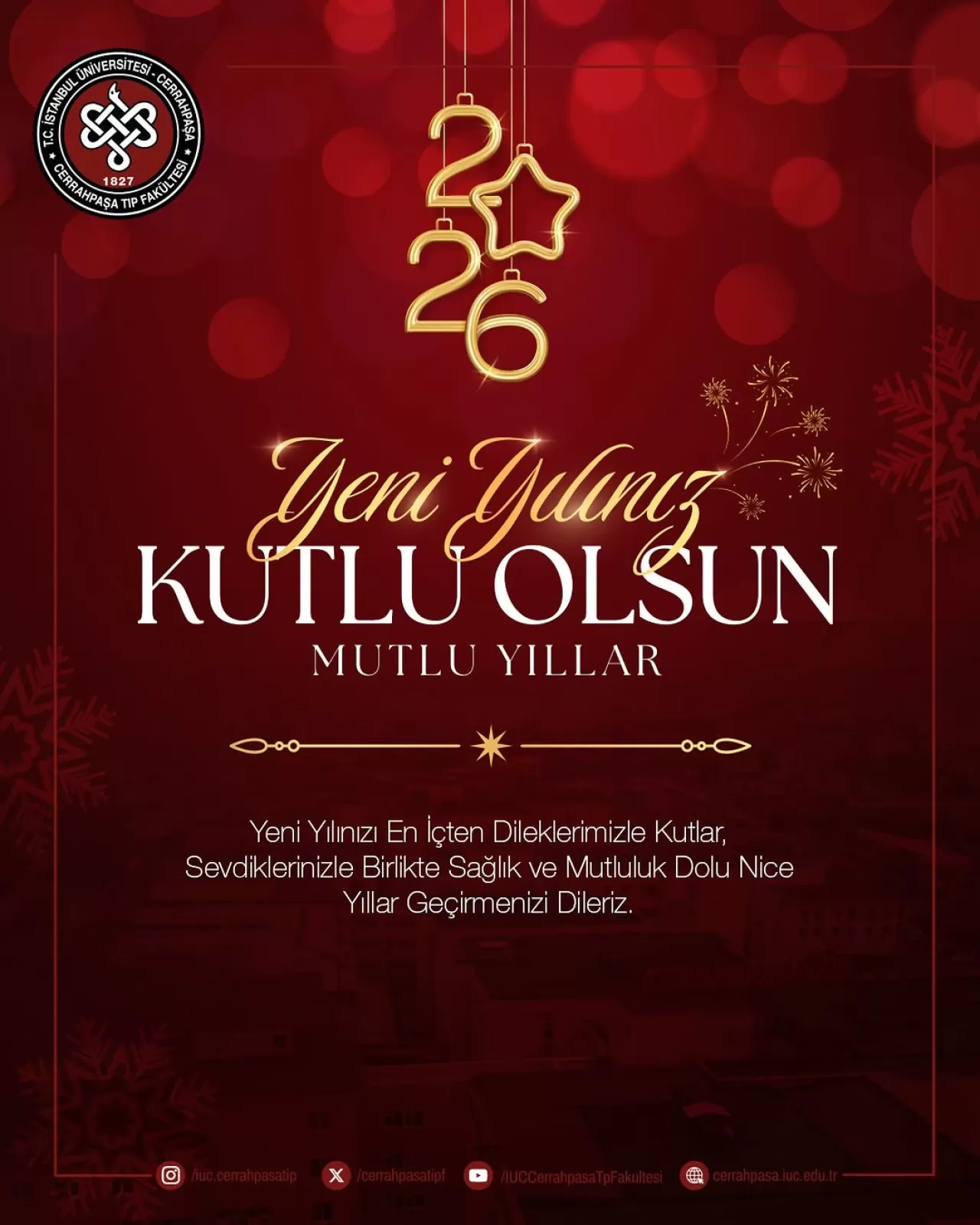 İstanbul Üniversitesi-Cerrahpaşa Tıp Fakültesi'nden Yeni Yıl Mesajı