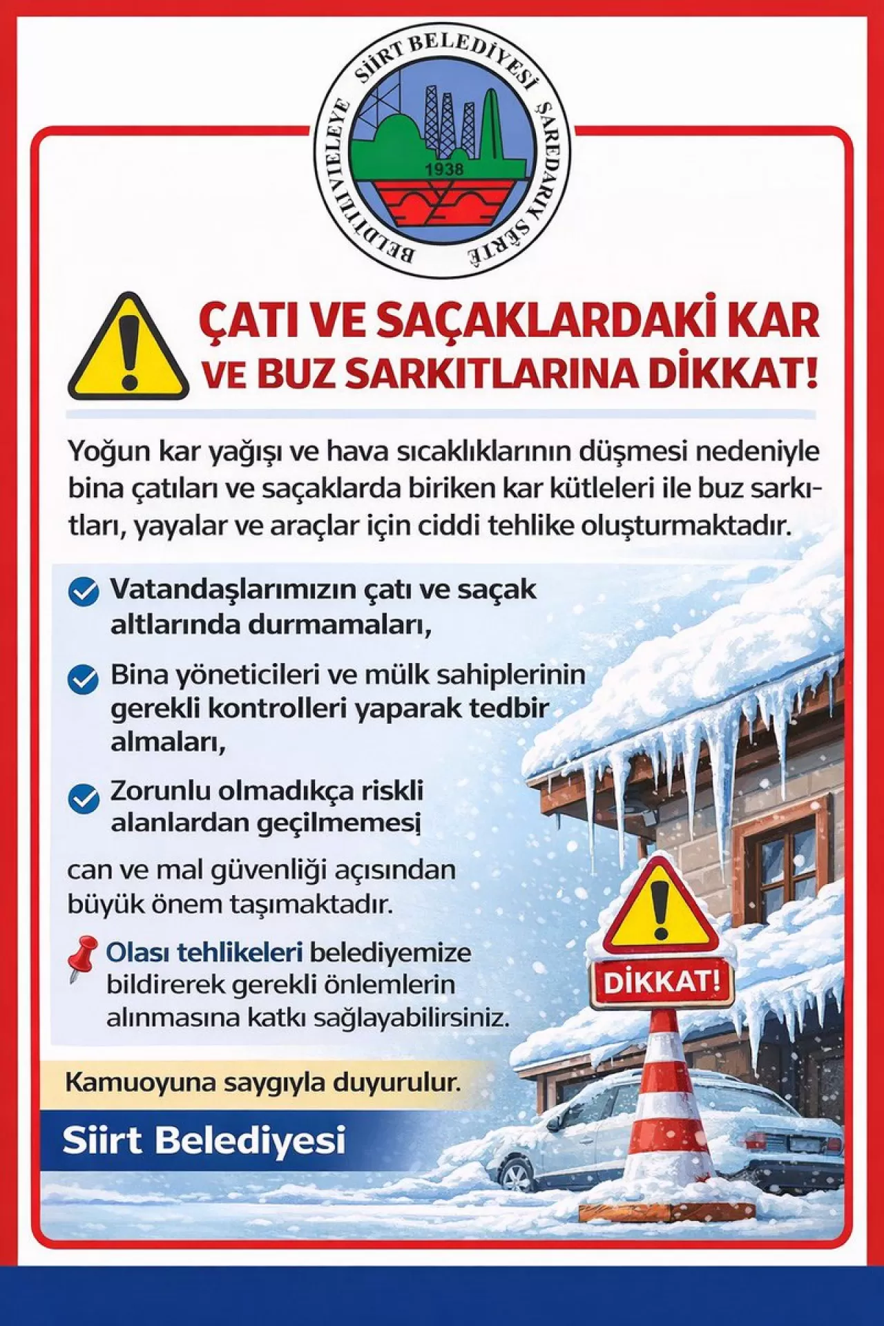 Siirt'te Kar ve Buz Sarkıtlarına Karşı Vatandaşlara Uyarı