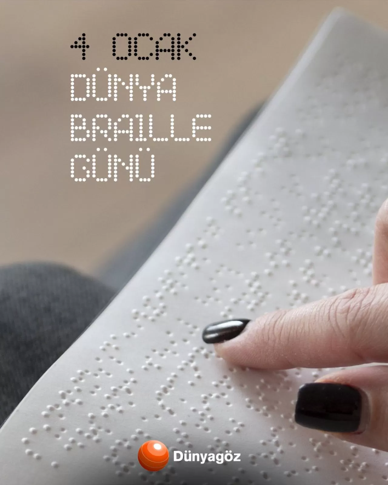 Dünya Braille Günü'nde Görme Engellilerin Eşit Erişim Mücadelesi