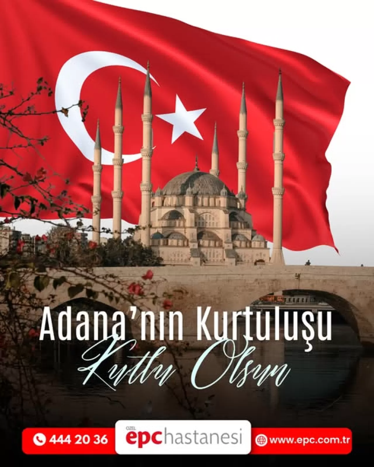 Adana'nın Kurtuluşu Gururla Kutlanıyor