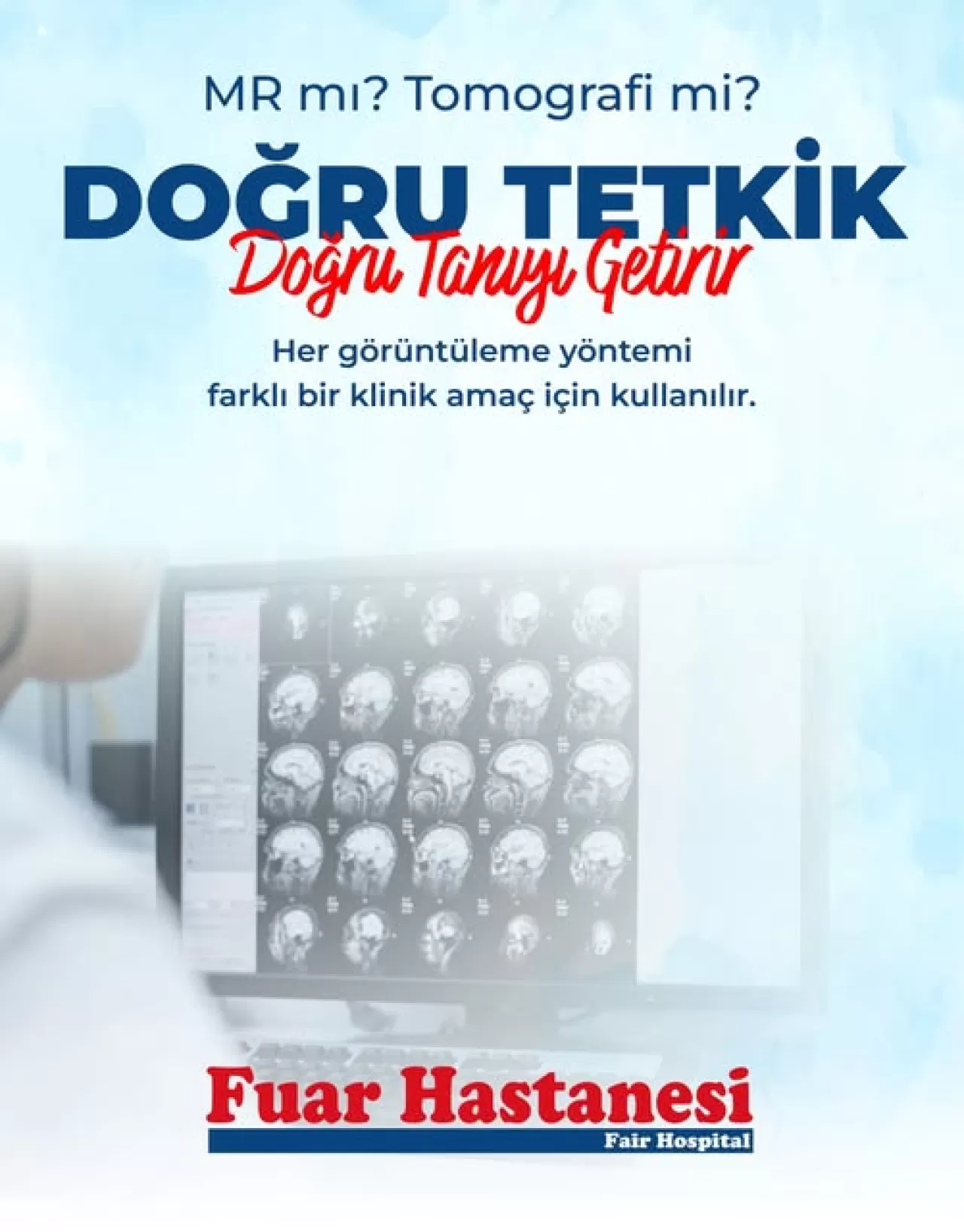 MR ve Tomografi Arasındaki Fark Nedir? Hangi Durumda Hangi Tetkik Kullanılır?