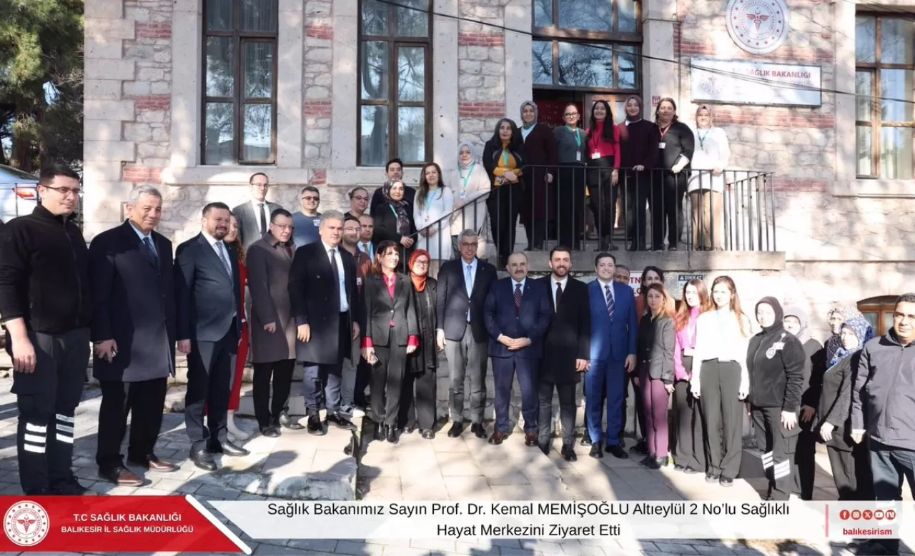 Sağlık Bakanı Memişoğlu, Balıkesir'deki Sağlıklı Hayat Merkezi'ni Ziyaret Etti