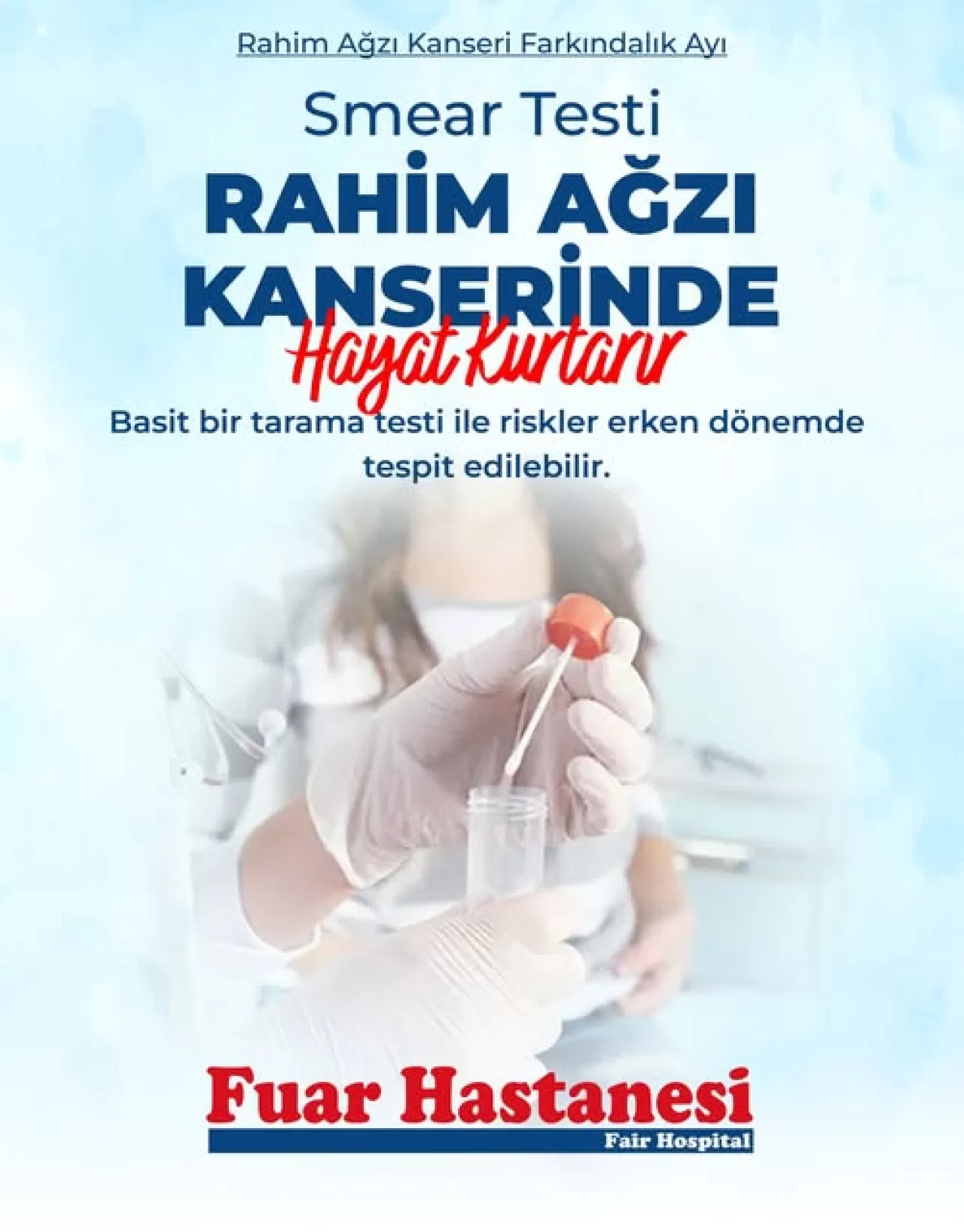 Rahim Ağzı Kanseri Farkındalık Ayı: Smear Testi Hayat Kurtarıyor