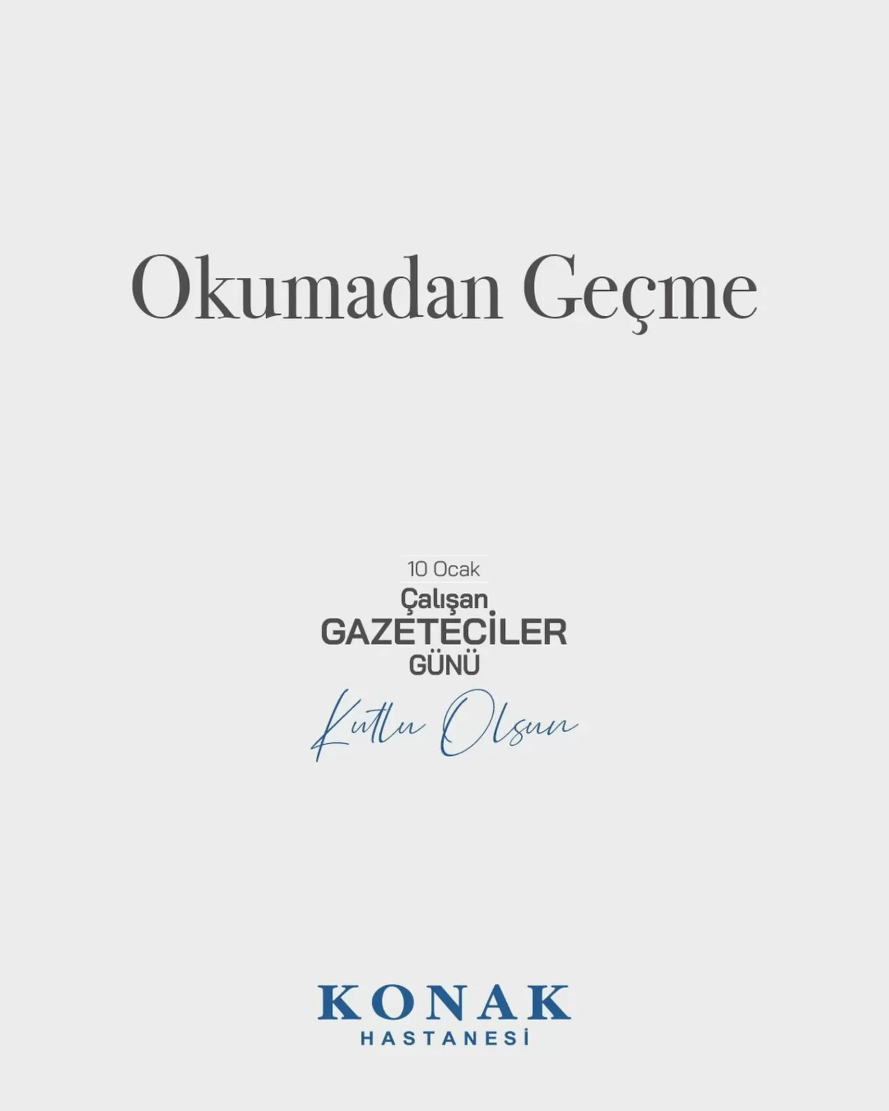 Özel Konak Hastanesi'nden 10 Ocak Çalışan Gazeteciler Günü Mesajı