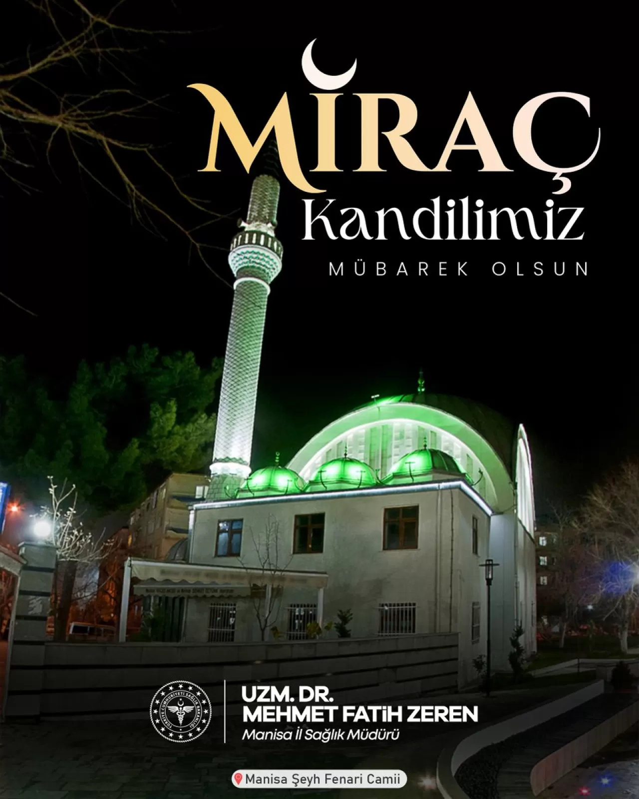 Manisa'da Miraç Kandili Mesajı: Sağlık, Huzur ve Barış Temennisi