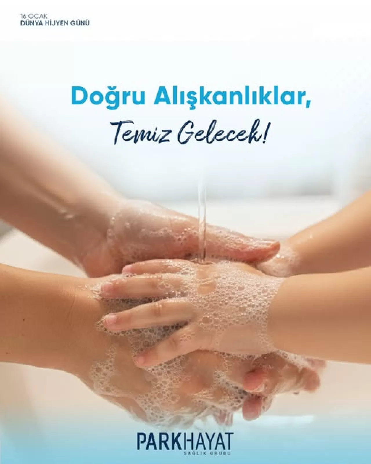 16 Ocak Dünya Hijyen Günü: Sağlıklı Yaşamın Temel Anahtarı