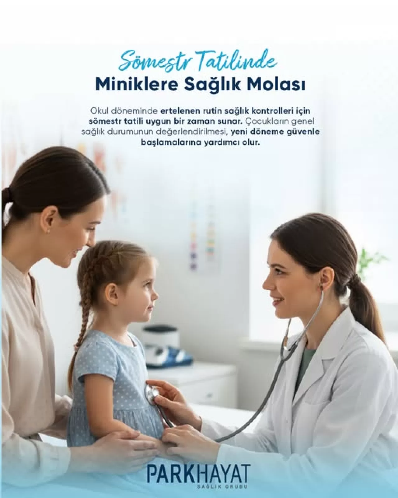 Sömestr Tatili, Çocuk Sağlığı Kontrolleri İçin Fırsat