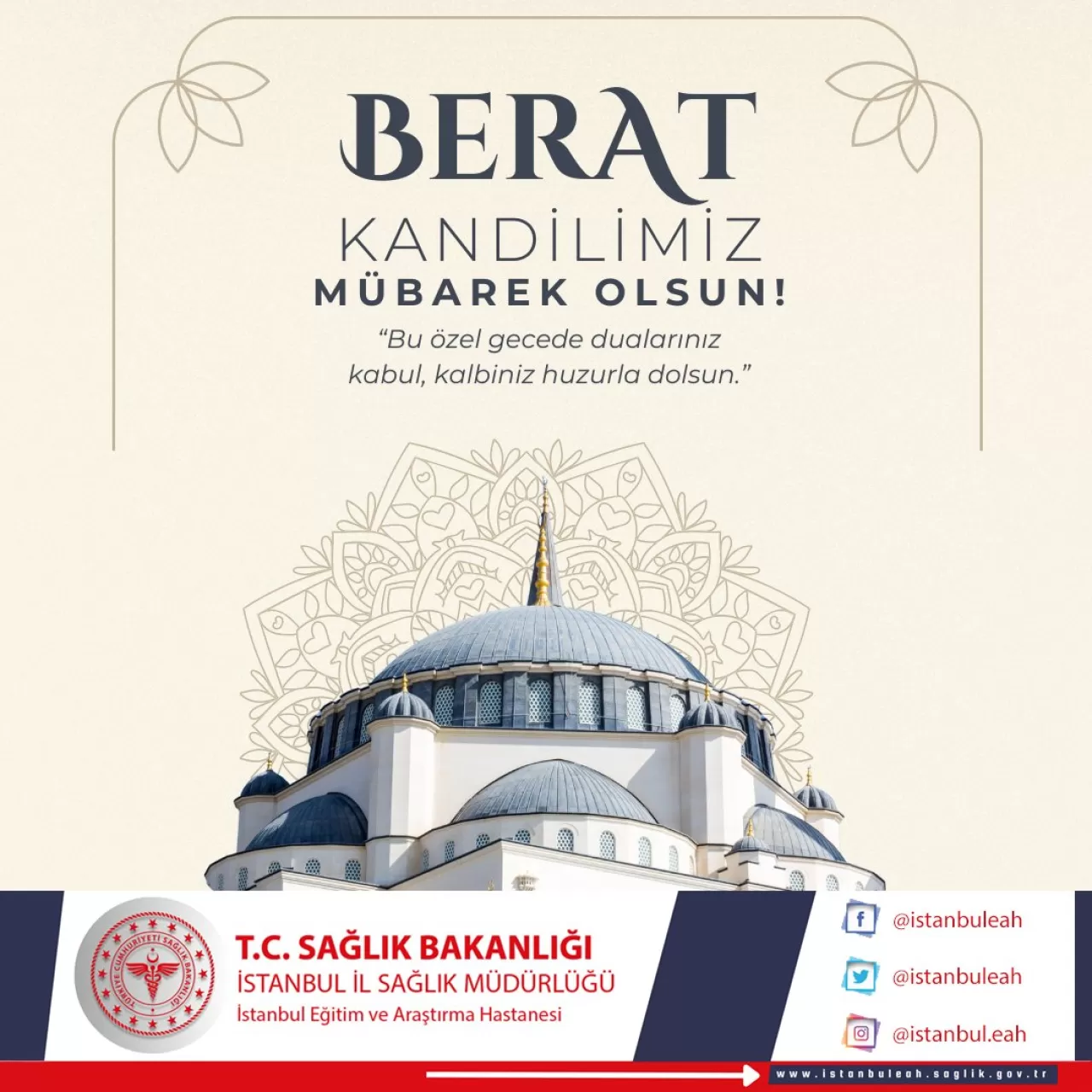 İstanbul Eğitim ve Araştırma Hastanesi'nden Berat Kandili Mesajı