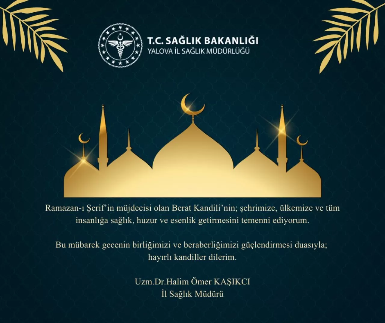 Berat Kandili'nde Sağlık ve Huzur Temennisi