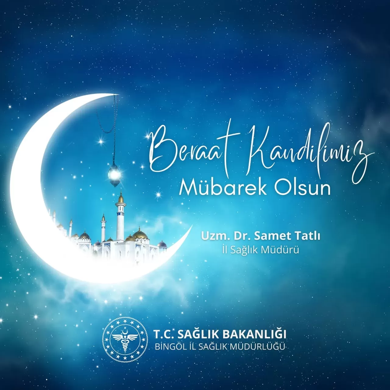 Bingöl'de Beraat Kandili Mesajı: Sağlık Çalışanlarına Dua Çağrısı