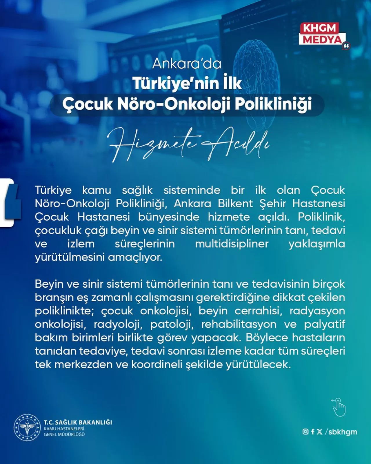 Türkiye'nin İlk Çocuk Nöro Onkoloji Polikliniği Ankara'da Açıldı
