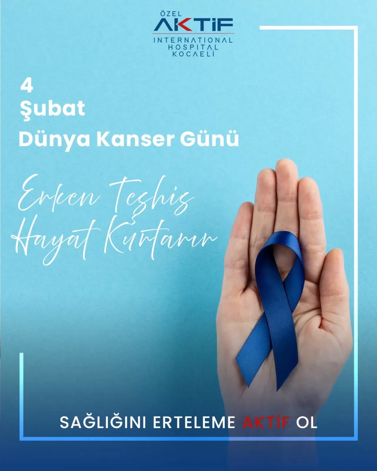 4 Şubat Dünya Kanser Günü: Erken Tanı Hayat Kurtarır