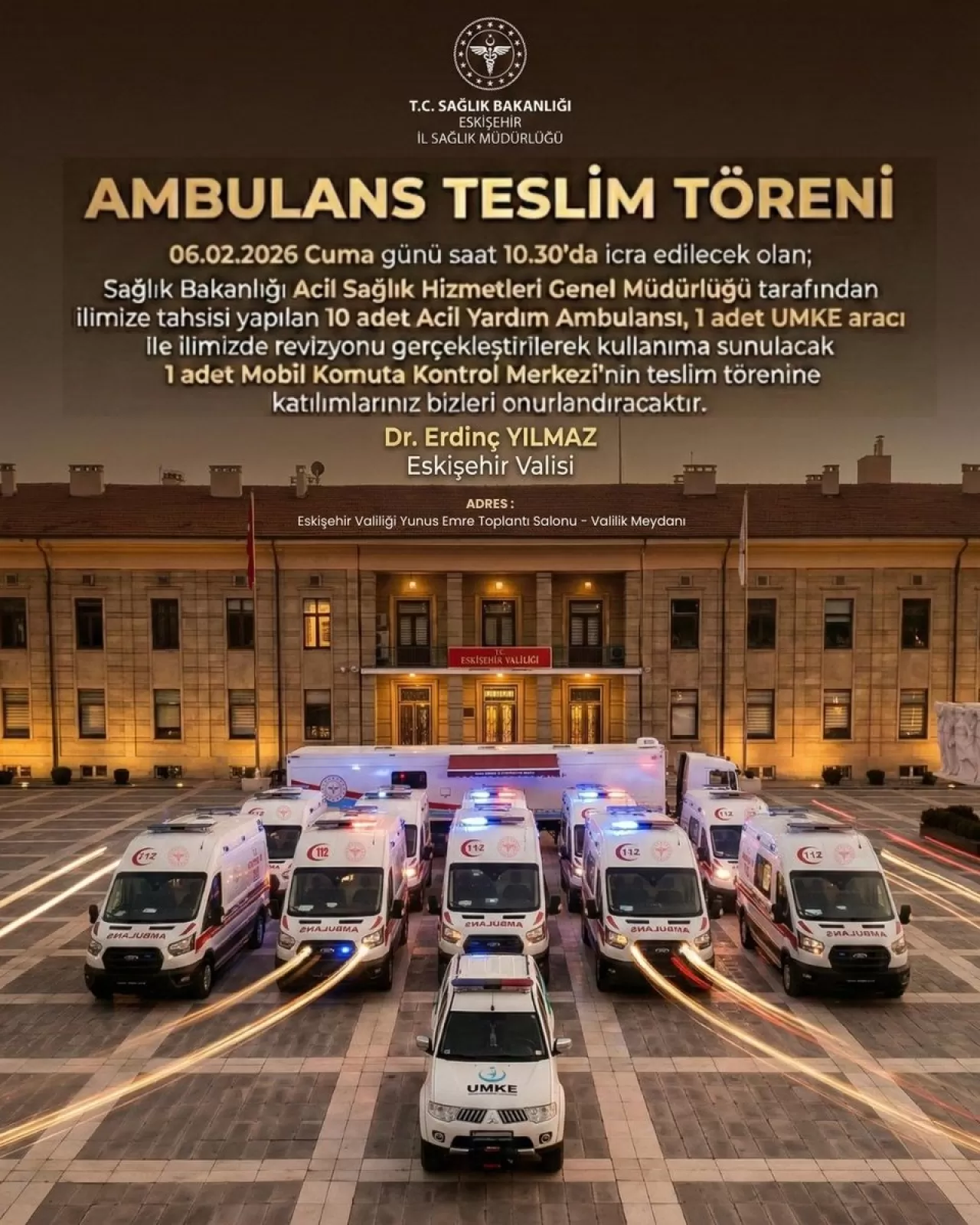 Eskişehir'e 10 Yeni Ambulans, UMKE Aracı ve Mobil Komuta Merkezi