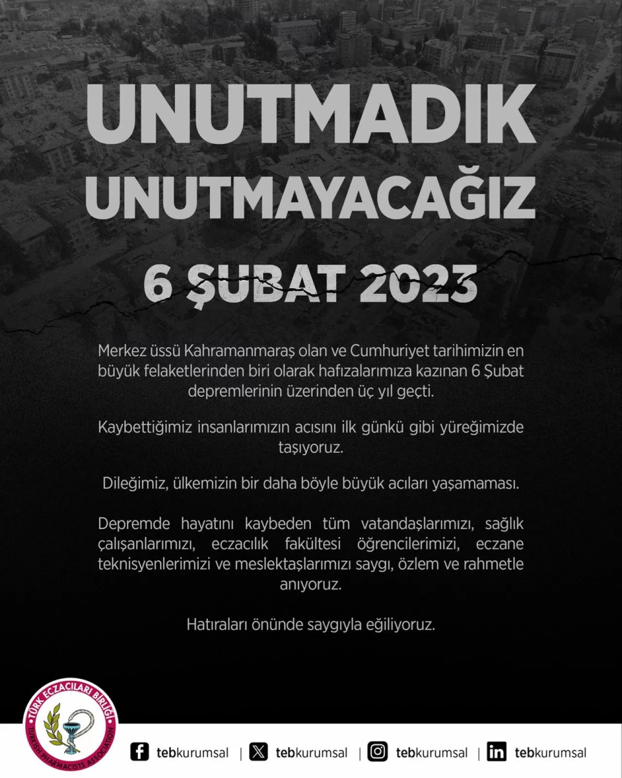 6 Şubat Depremlerinin Üçüncü Yılı: Acılar Taze, Hatıralar Önünde Saygıyla Eğiliyoruz