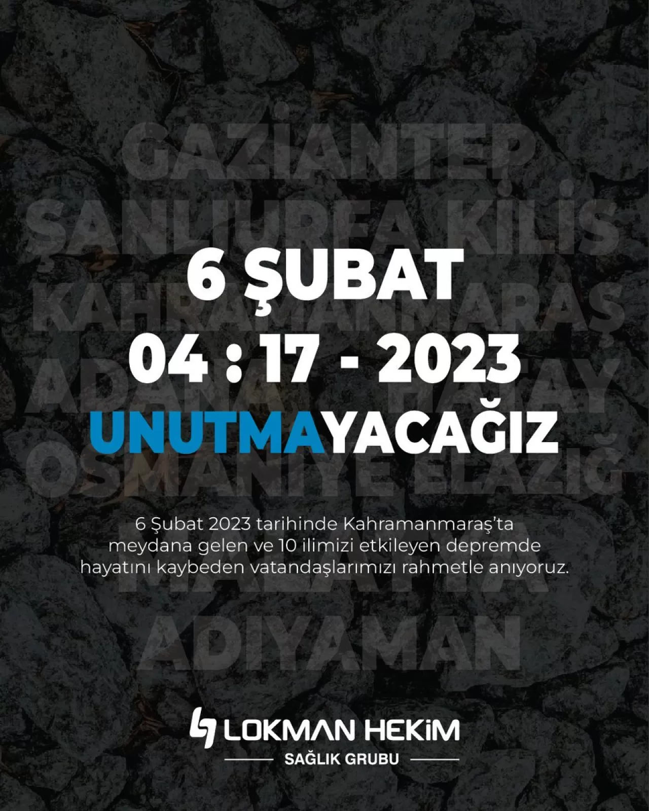 Lokman Hekim Sağlik Grubu'ndan 6 Şubat Depremi Anma Mesajı