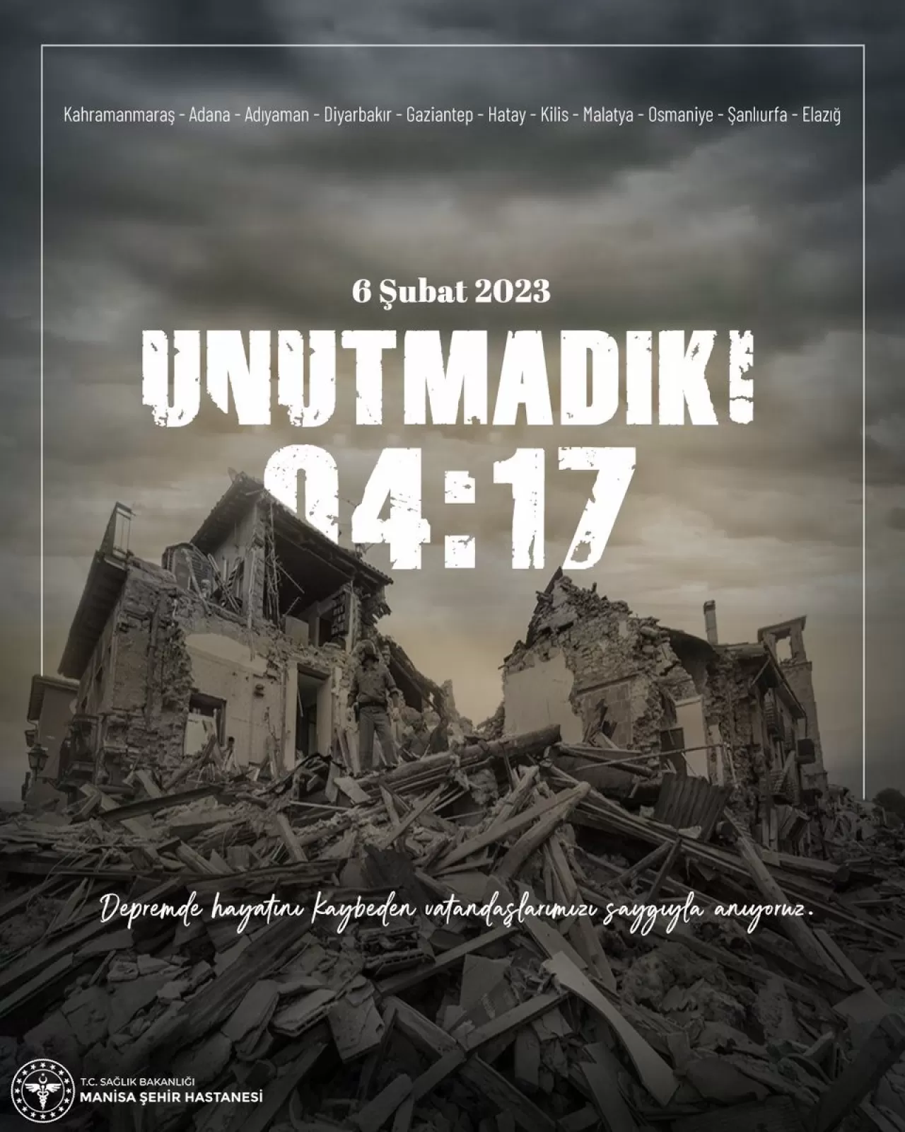 Manisa Şehir Hastanesi'nden Deprem Anma Mesajı