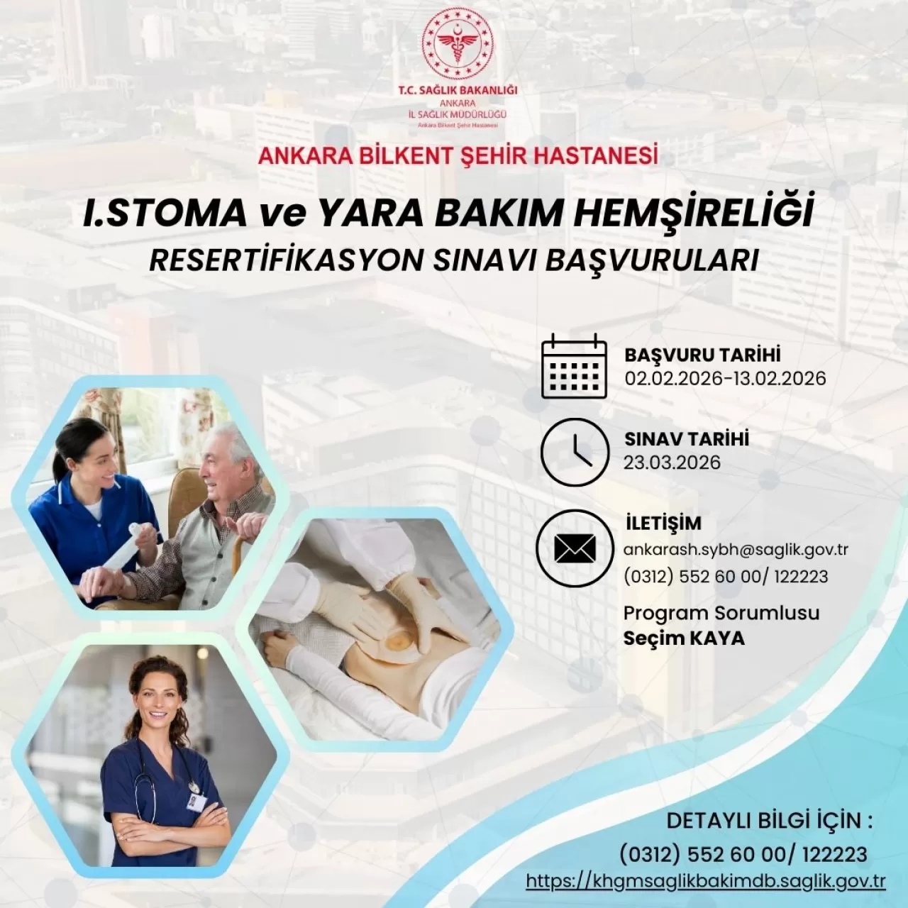 Ankara Bilkent Şehir Hastanesi'nde Stoma ve Yara Bakım Hemşireliği Sınavı Düzenlenecek