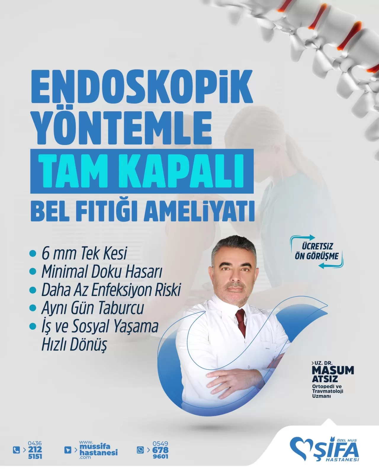 Özel Muş Şifa Hastanesi'nde Bel Fıtığı Tedavisinde Yeni Dönem: Tam Kapalı Ameliyat