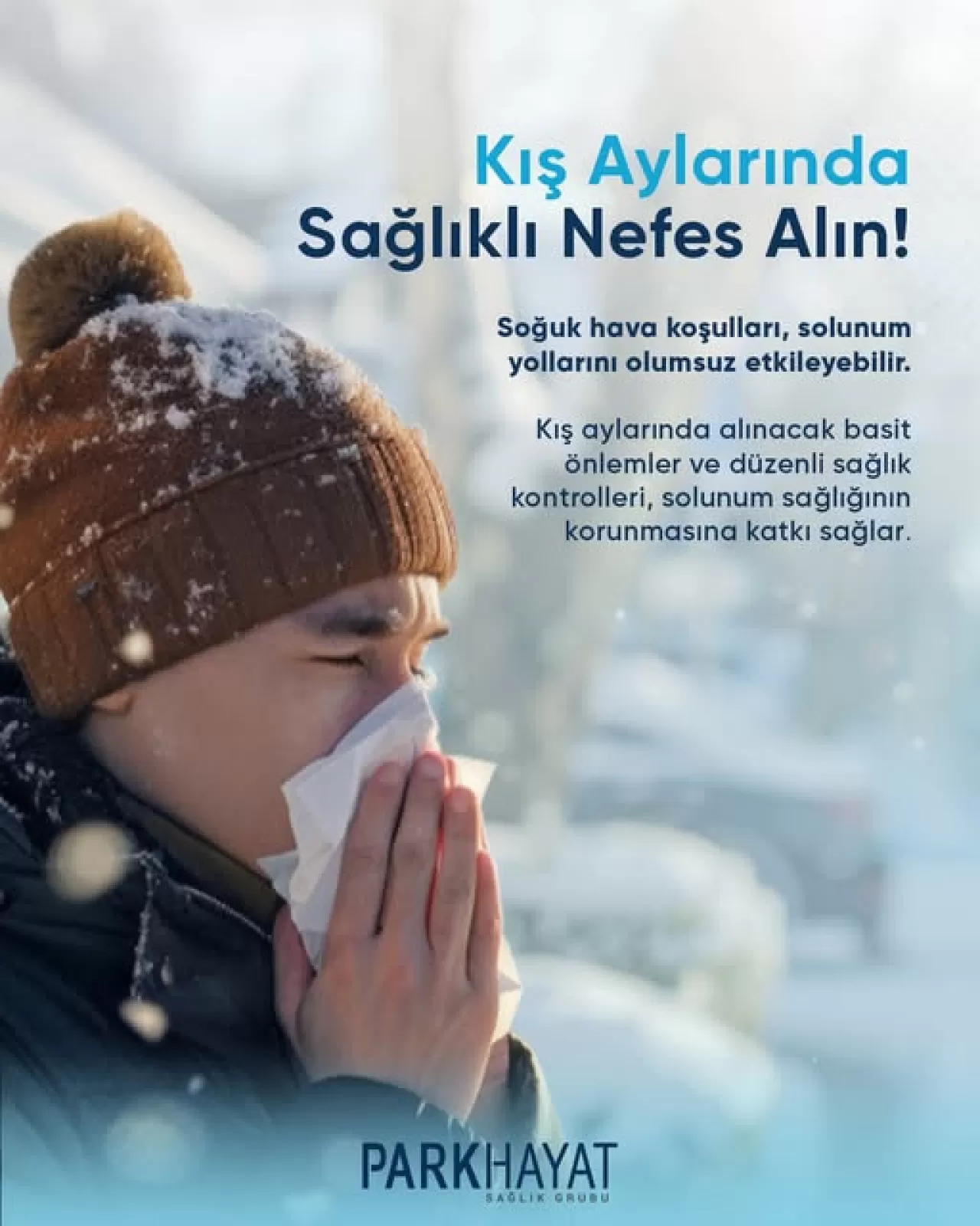 Kış Aylarında Solunum Sağlığını Korumanın Yolları