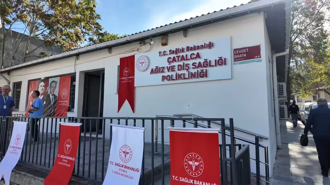 Çatalca'da Yeni Ağız ve Diş Sağlığı Polikliniği Hizmete Girdi