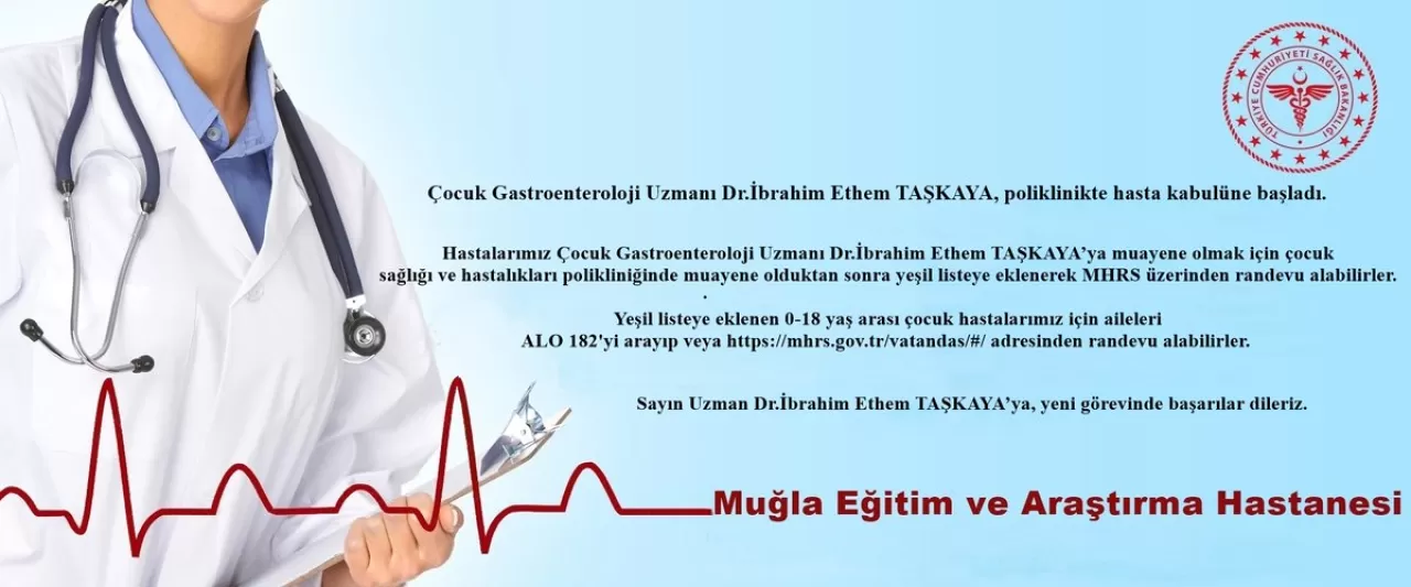 Muğla Eğitim ve Araştırma Hastanesi'ne Yeni Çocuk Gastroenteroloji Uzmanı