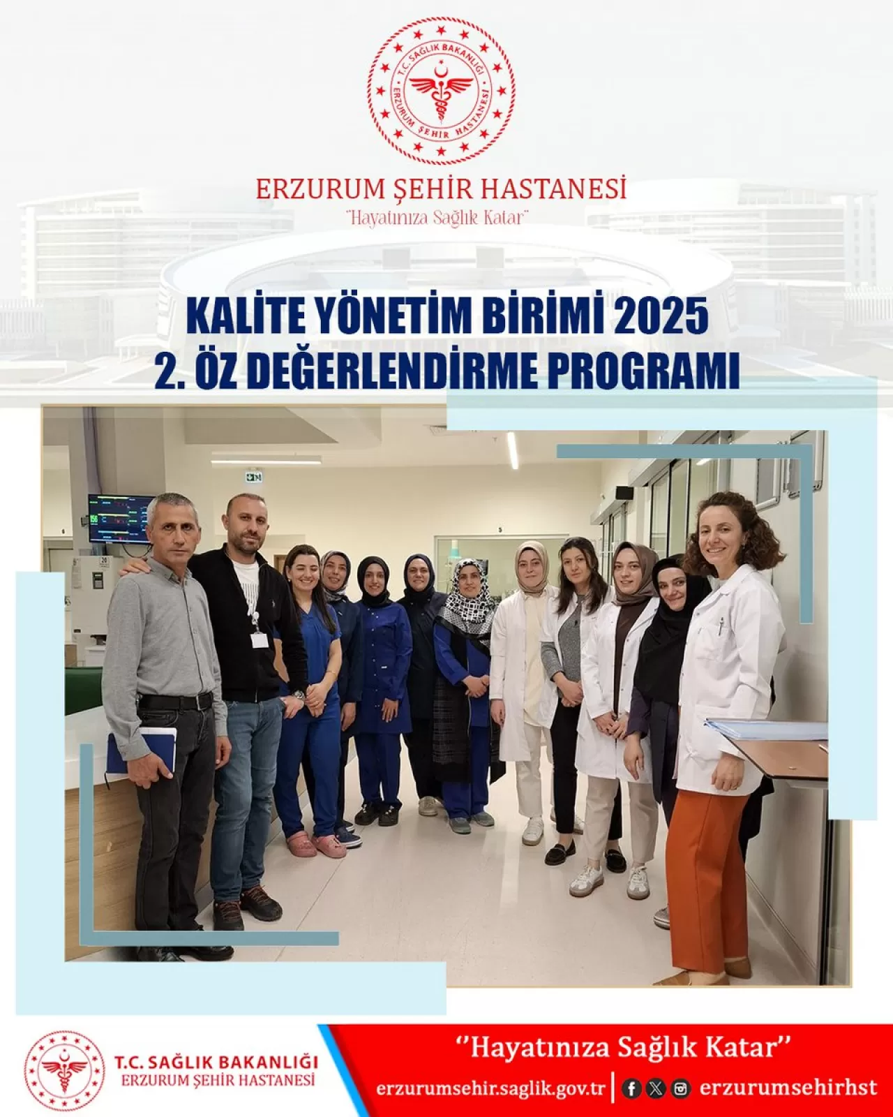 Erzurum Şehir Hastanesi'nde Kalite Standartları Değerlendirmesi Tamamlandı