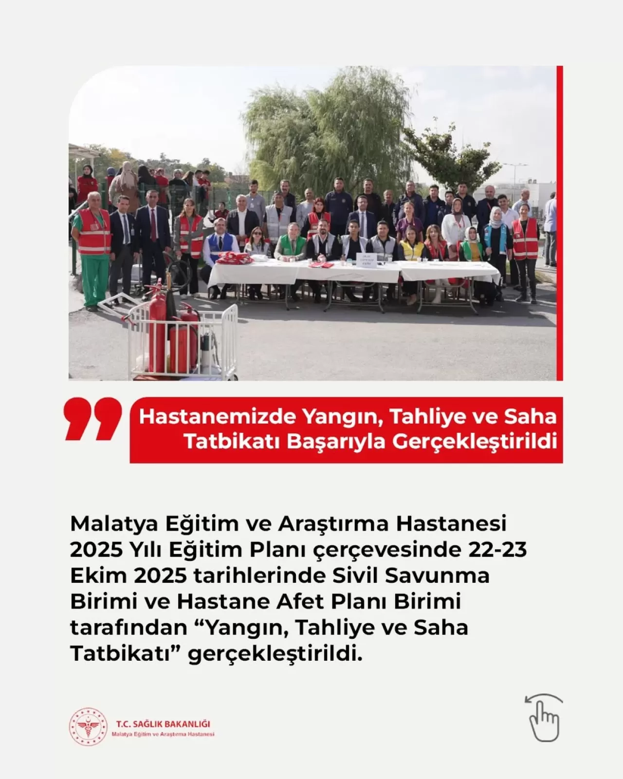 Malatya Eğitim ve Araştırma Hastanesi'nde Yangın ve Tahliye Tatbikatı Gerçekleştirildi