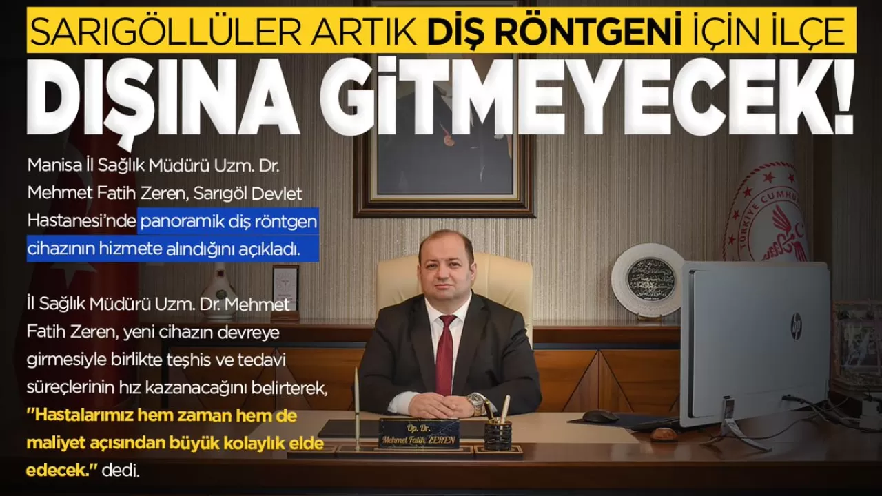 Sarıgöl Devlet Hastanesi'ne Yeni Panoramasık Diş Röntgen Cihazı