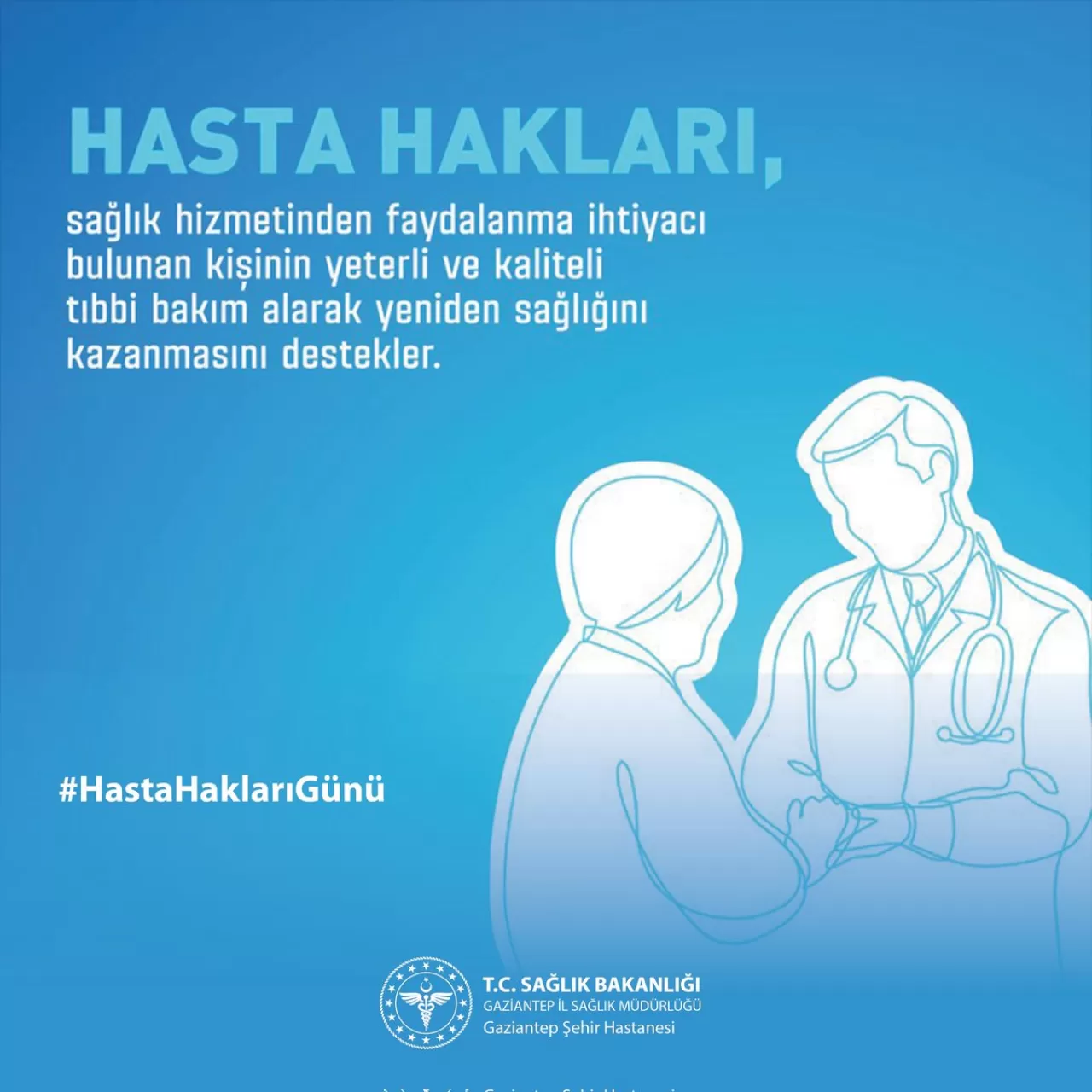 Gaziantep Şehir Hastanesi'nden Hasta ve Çalışan Haklarına Vurgu