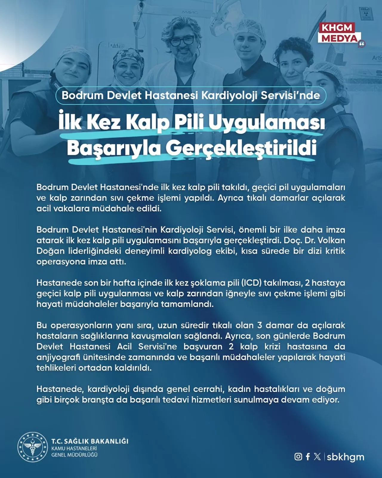 Bodrum Devlet Hastanesi'nde Kalp Pili Uygulaması Başarıyla Gerçekleştirildi