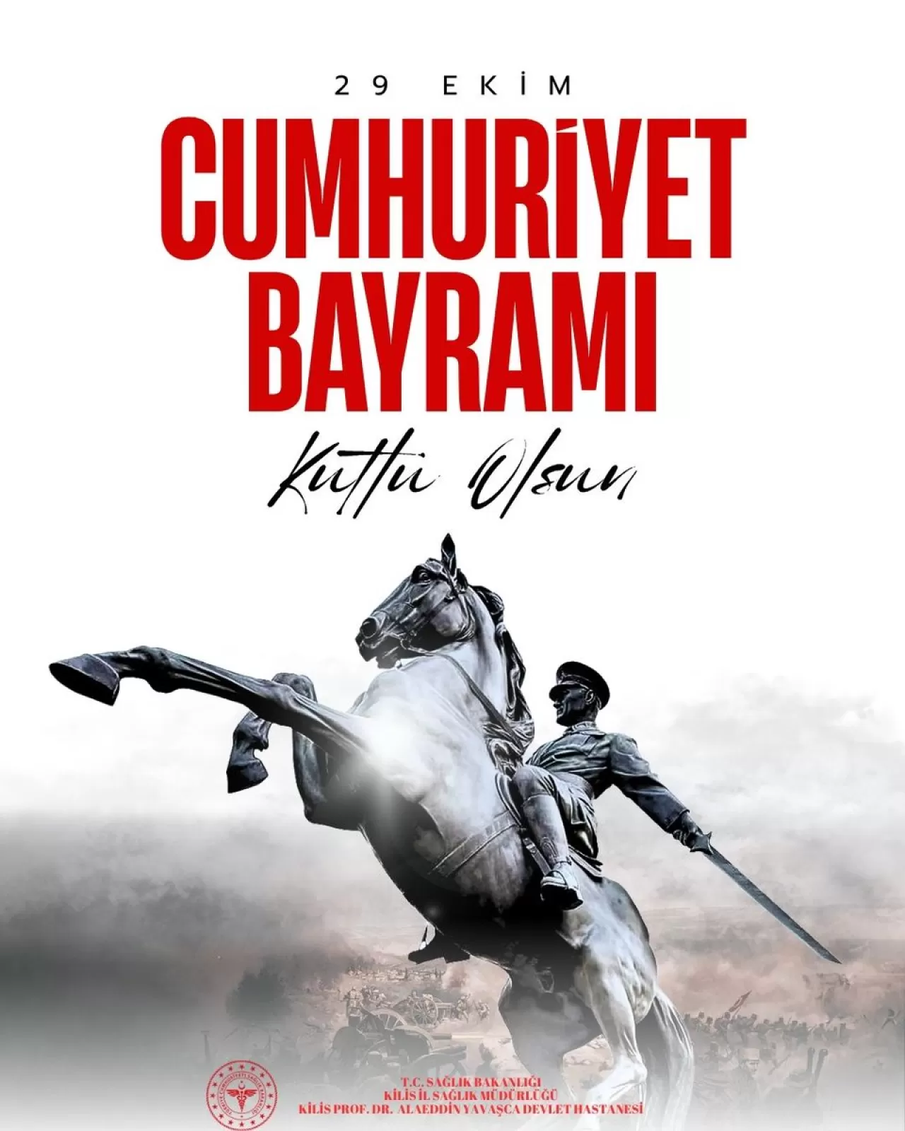 Kilis'te Cumhuriyet'in 102. Yılı Coşkuyla Kutlandı