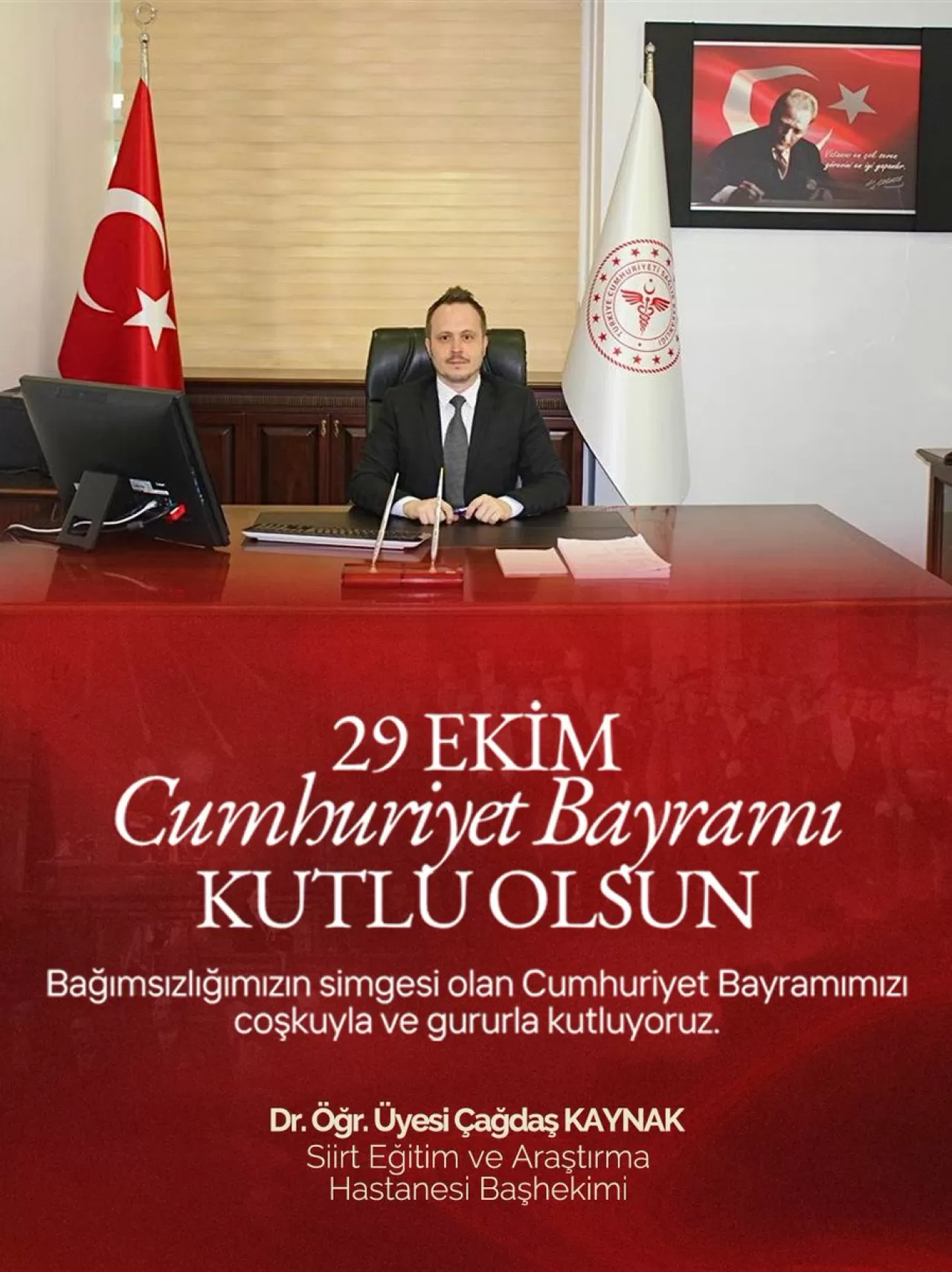 Siirt Eğitim ve Araştırma Hastanesi'nden 29 Ekim Cumhuriyet Bayramı Mesajı