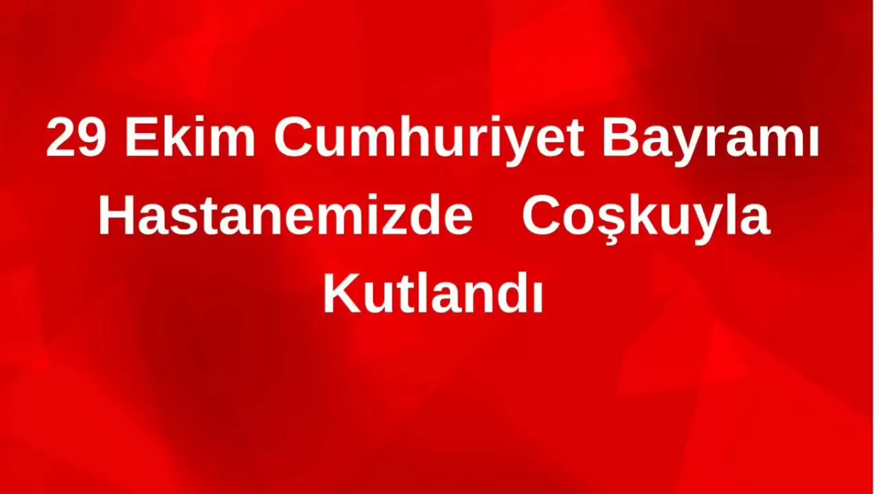 Elazığ'da Minik Hastalar Cumhuriyet Coşkusunu Hastanede Yaşadı