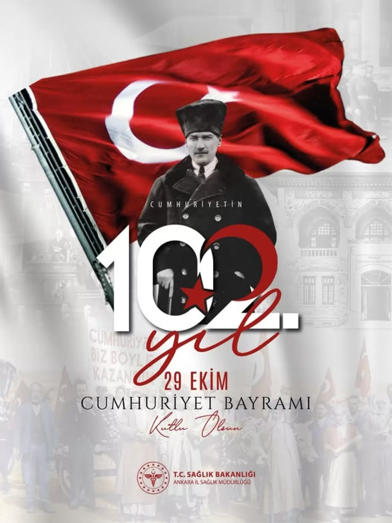 Ankara İl Sağlık Müdürlüğü'nden 29 Ekim Cumhuriyet Bayramı Mesajı