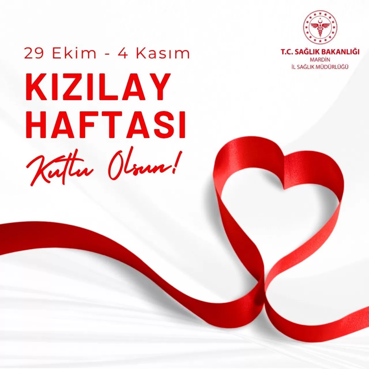 Mardin İl Sağlık Müdürlüğü'nden Kızılay Haftası Mesajı