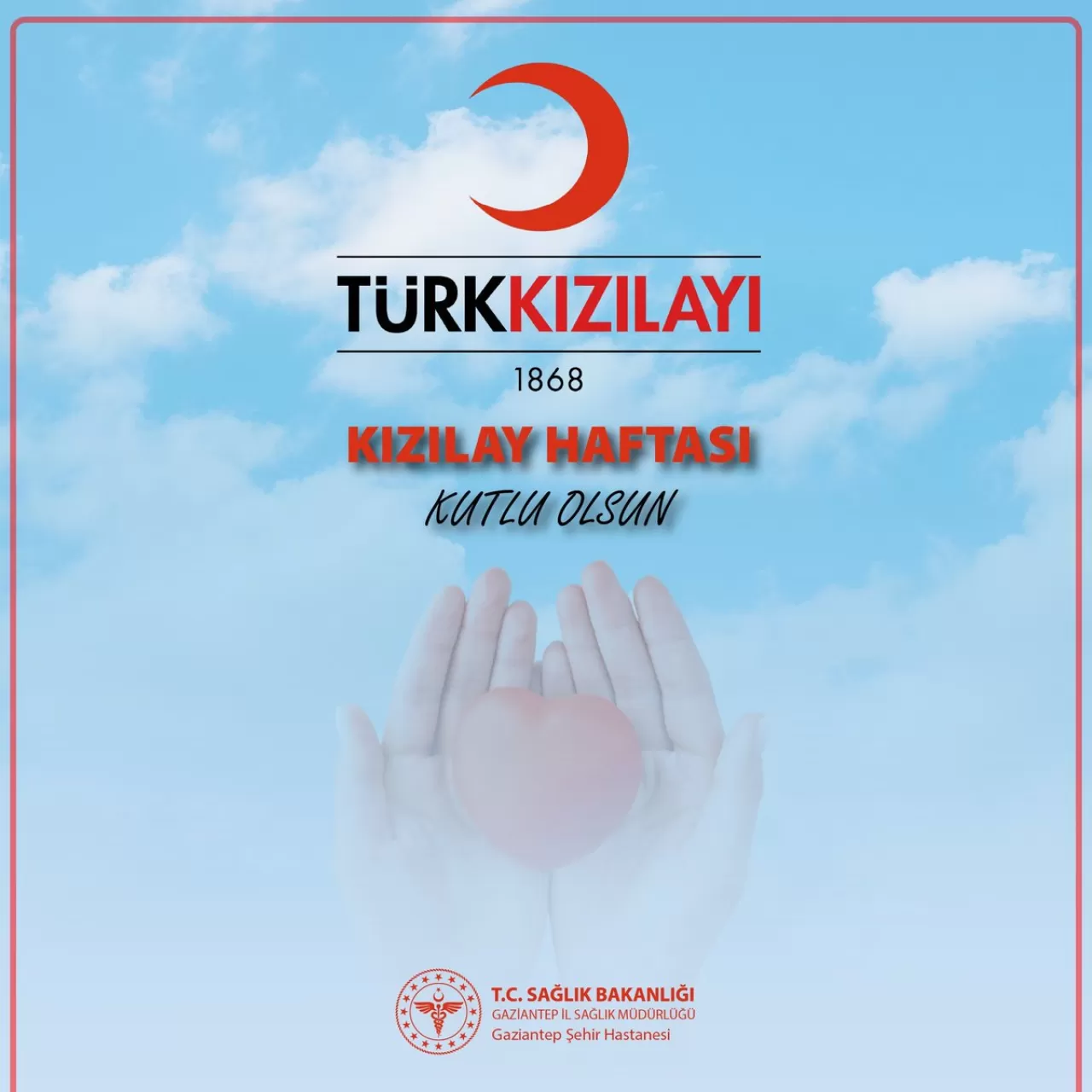 Gaziantep Şehir Hastanesi'nden Kızılay Haftası Mesajı