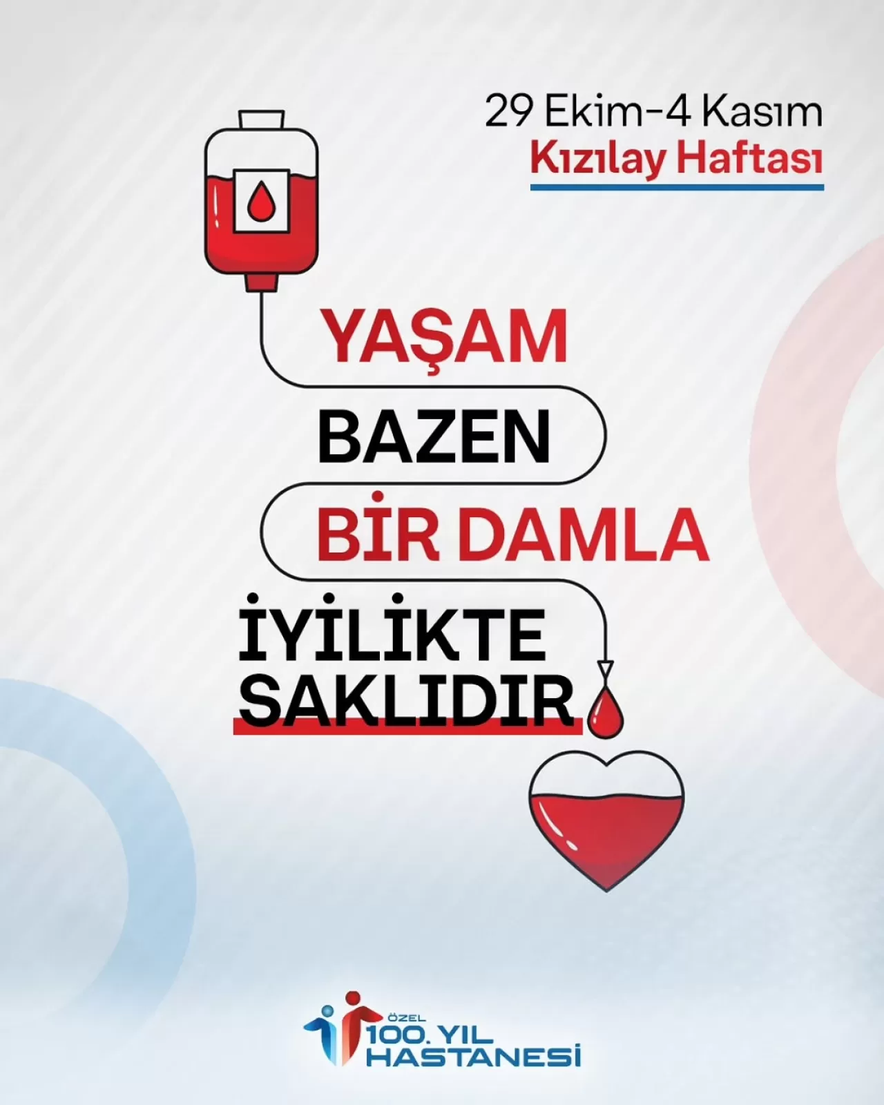 Kızılay Haftası'nda Kan Bağışı Kampanyası: 100. Yıl Hastanesi'nden Anlamlı Çağrı